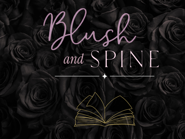 Blush and Spine 